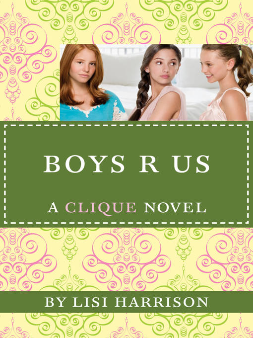 Title details for Boys "R" Us by Lisi Harrison - Available